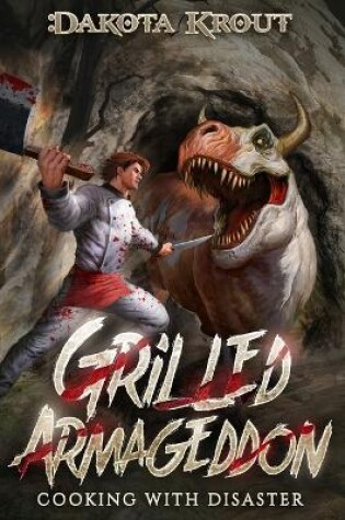 Cover of Grilled Armageddon