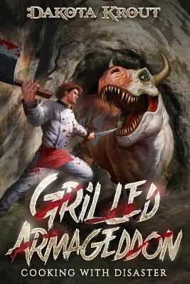 Book cover for Grilled Armageddon