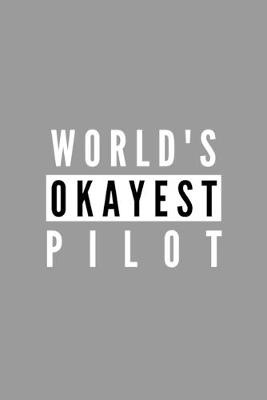 Book cover for World's Okayest Pilot