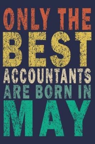 Cover of Only The Best Accountants Are Born In May