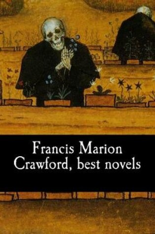 Cover of Francis Marion Crawford, best novels