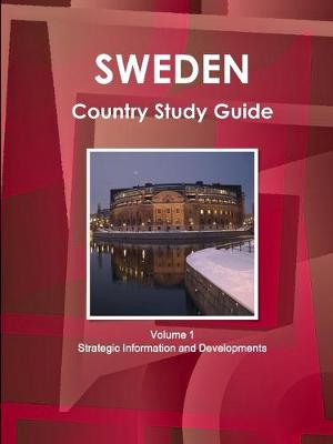 Book cover for Sweden Country Study Guide Volume 1 Strategic Information and Developments