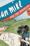 Book cover for Milkman Mike And The Runaway Bottles
