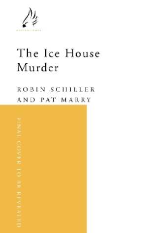 Cover of The Ice House Murder