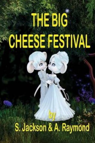 Cover of The Big Cheese Festival