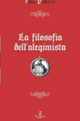 Cover of La Filosofia Dell'alcquimista