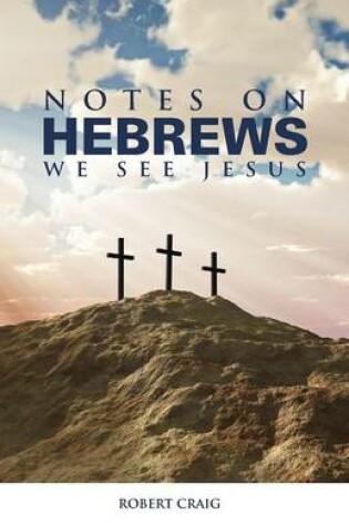 Cover of Notes on Hebrews