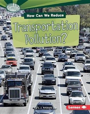Book cover for How Can We Reduce Transportation Pollution?