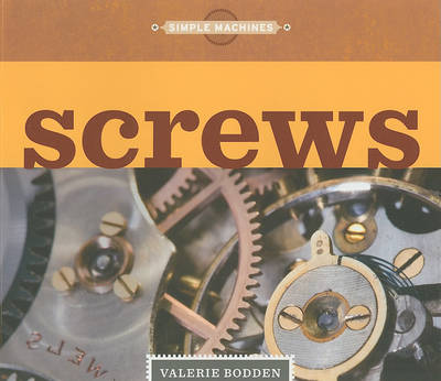 Cover of Simple Machines: Screws
