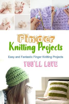 Book cover for Finger Knitting Projects