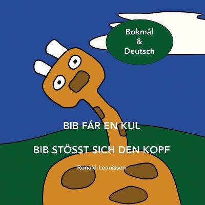 Book cover for Bib får en kul - Bib stößt sich den Kopf