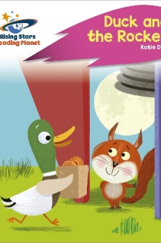 Cover of Reading Planet - Duck and the Rocket - Pink C: Rocket Phonics