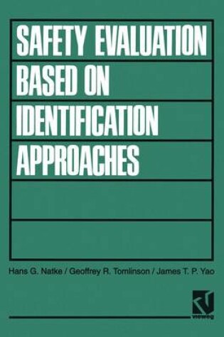 Cover of Safety Evaluation Based on Identification Approaches Related to Time-Variant and Nonlinear Structures