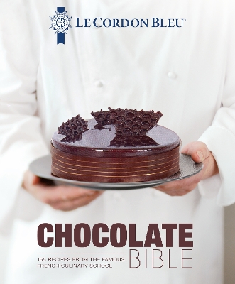 Book cover for Le Cordon Bleu Chocolate Bible