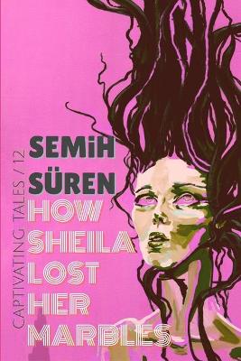 Book cover for How Sheila Lost Her Marbles