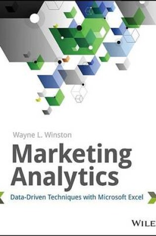 Cover of Marketing Analytics: Data-Driven Techniques with Microsoft Excel