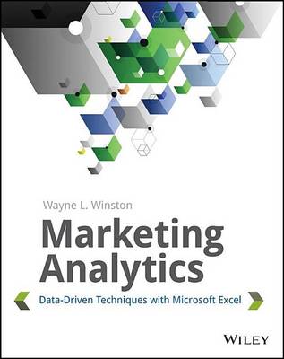 Book cover for Marketing Analytics: Data-Driven Techniques with Microsoft Excel