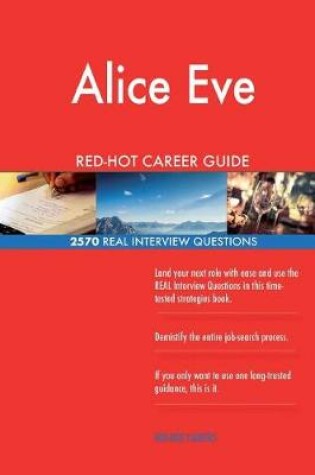 Cover of Alice Eve RED-HOT Career Guide; 2570 REAL Interview Questions
