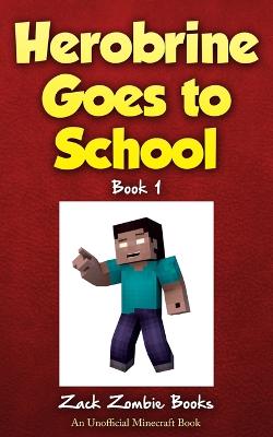Book cover for Herobrine Goes to School