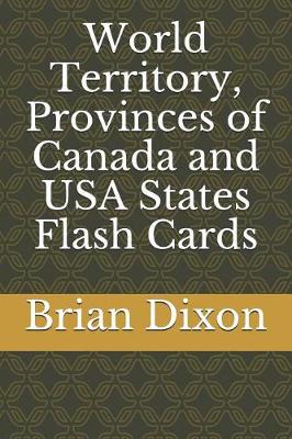 Book cover for World Territory, Provinces of Canada and USA States Flash Cards