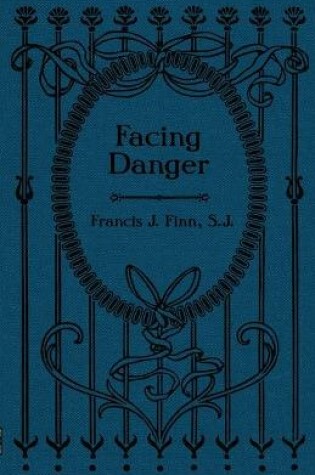 Cover of Facing Danger