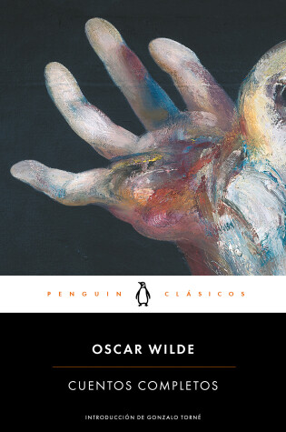 Cover of Oscar Wilde. Cuentos completos / Complete Short Fiction: Oscar Wilde