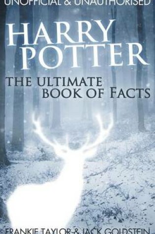Cover of Harry Potter - The Ultimate Book of Facts
