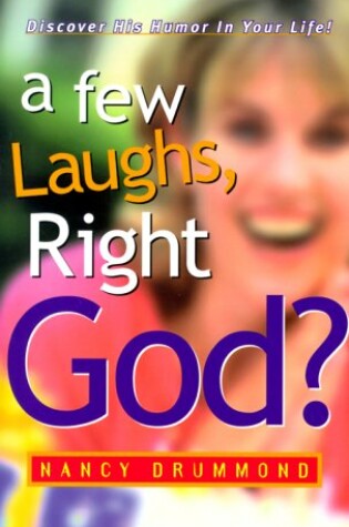 Cover of Few Laughs, Right God?