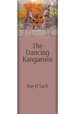 Cover of The Dancing Kangaroos