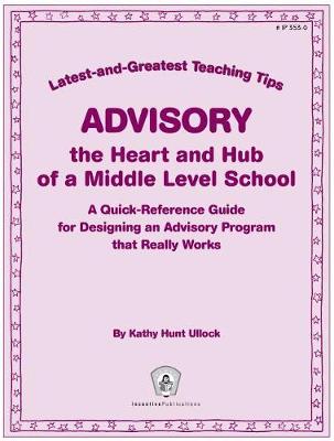 Book cover for Advisory--The Heart and Hub of a Middle Level School