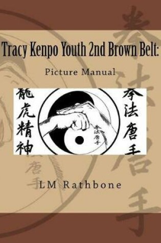 Cover of Tracy Kenpo Youth 2nd Brown Belt