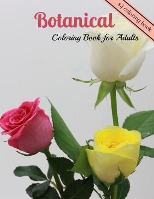 Book cover for Botanical Coloring Book for Adults