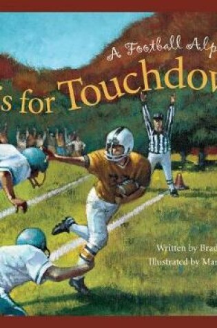 Cover of T Is for Touchdown