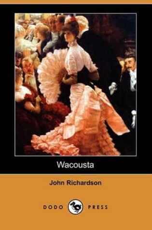 Cover of Wacousta (Dodo Press)