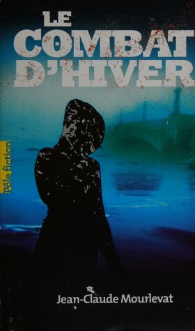 Book cover for Le combat d'hiver