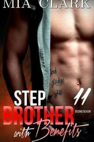 Cover of Stepbrother With Benefits 11 (Second Season)