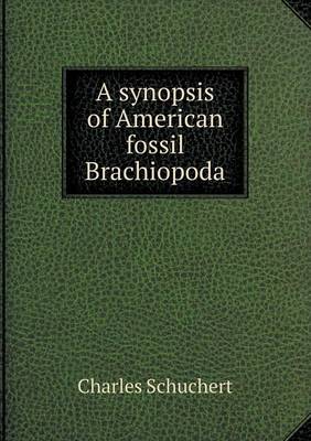 Book cover for A synopsis of American fossil Brachiopoda