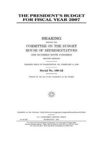 Cover of The President's budget for fiscal year 2007