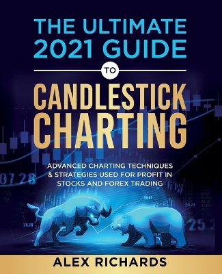 Book cover for The Ultimate 2021 Guide to Candlestick Charting
