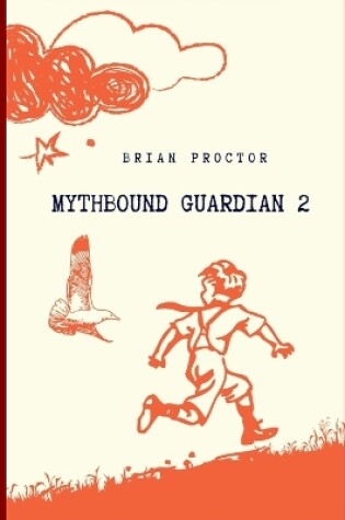 Cover of Mythbound Guardian II