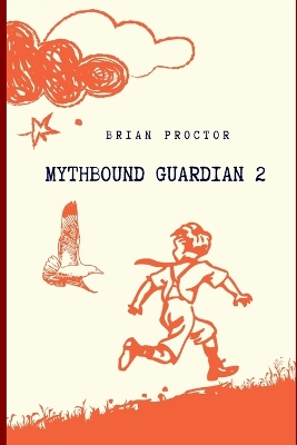 Book cover for Mythbound Guardian II