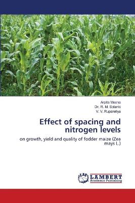 Book cover for Effect of spacing and nitrogen levels