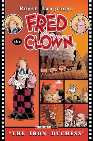 Cover of Fred the Clown In... The Iron Duchess