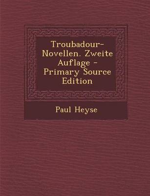 Book cover for Troubadour-Novellen. Zweite Auflage