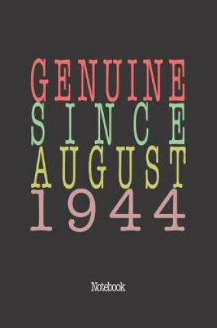 Cover of Genuine Since August 1944