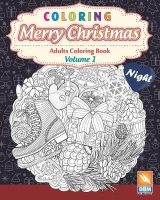 Book cover for Coloring - Merry Christmas - Volume 1 - night