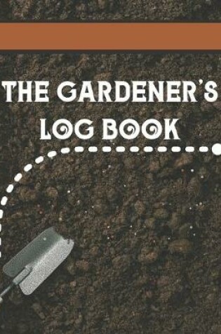 Cover of The Gardener's Log Book
