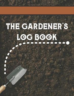 Book cover for The Gardener's Log Book