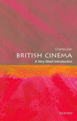 Book cover for British Cinema: A Very Short Introduction