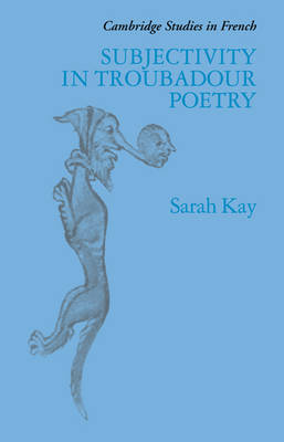 Cover of Subjectivity in Troubadour Poetry